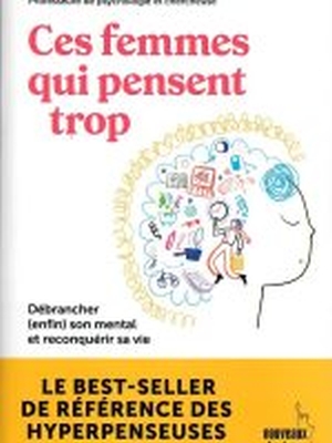 Ces femmes qui pensent trop